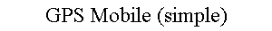 GPS Mobile (simple)